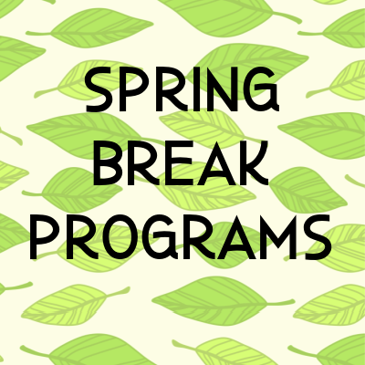 Spring Break Programs